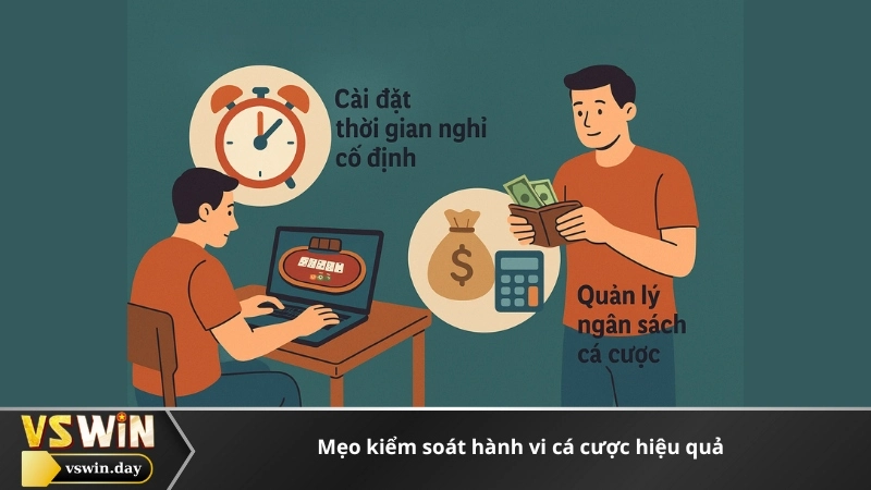 Mẹo kiểm soát hành vi cá cược hiệu quả