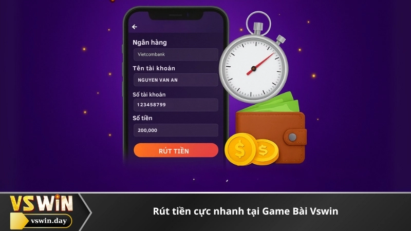 Rút tiền cực nhanh tại Game Bài Vswin